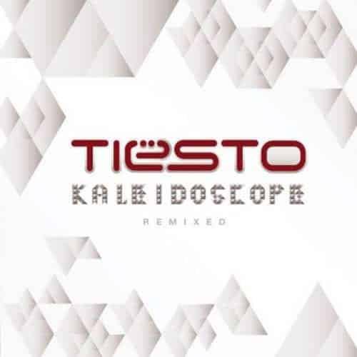 DJ Tiësto - Kaleidoscope Remixed (2010)