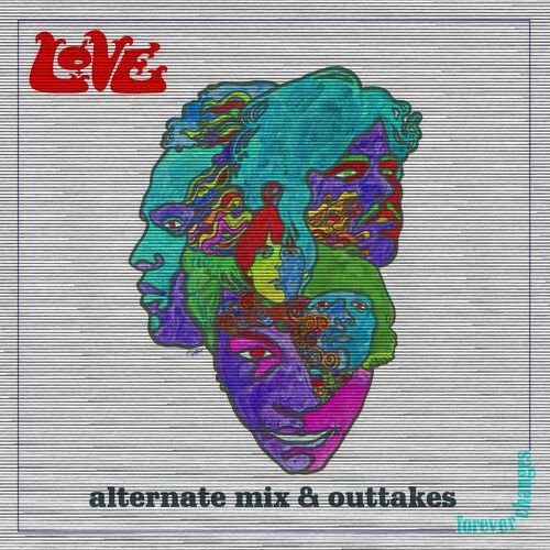 Forever Changes: Alternate Mix and Outtakes