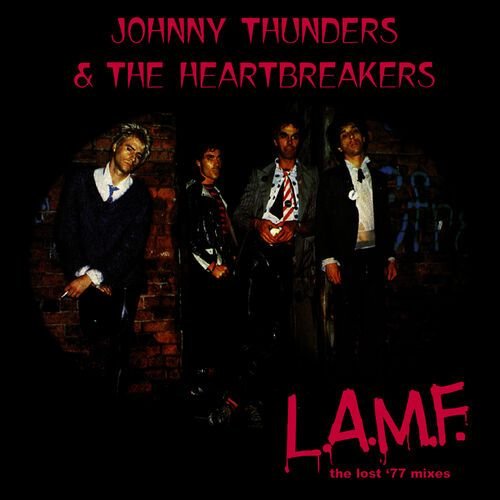 L.A.M.F. - The Lost '77 Mixes