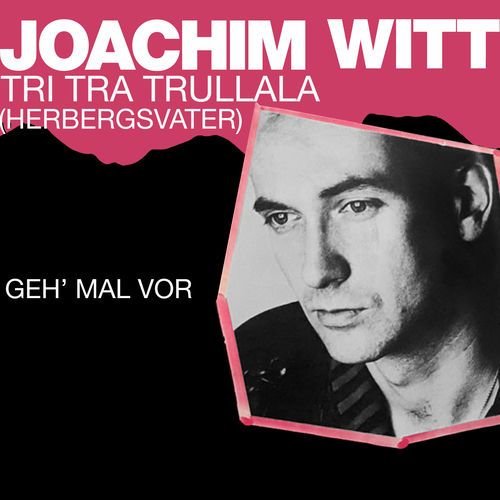 Tri Tra Trullala (Herbergsvater) (2023 Remaster)