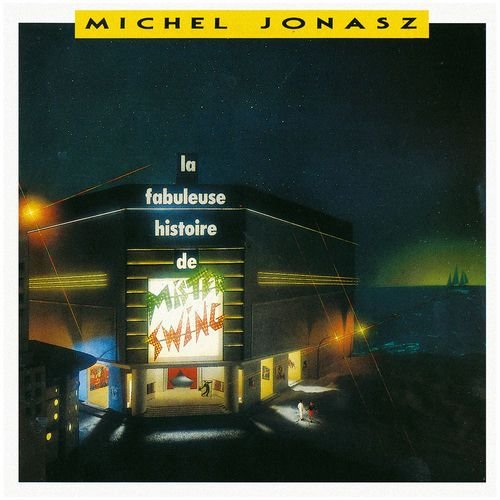 La fabuleuse histoire de Mister Swing (Live à la Cigale, 1988)