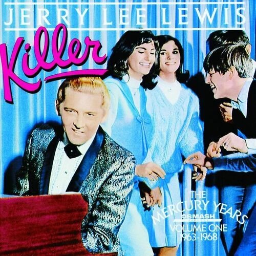 Killer: The Mercury Years Vol. One (1963-1968)