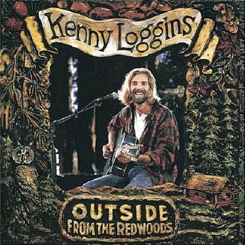 Outside: From The Redwoods de Kenny Loggins — portada
