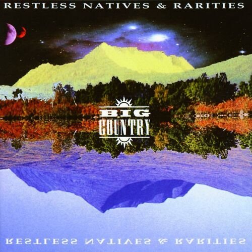 Restless Natives & Rarities