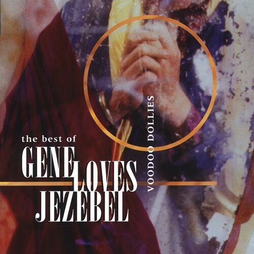 The Best Of Gene Loves Jezebel - Voodoo Dollies