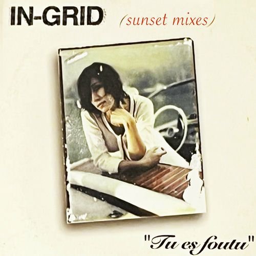 Tu Es Foutu (Sunset Mixes)
