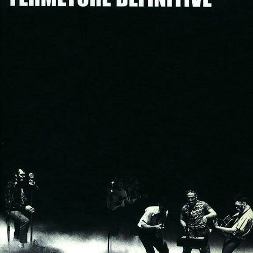Fermeture Definitive