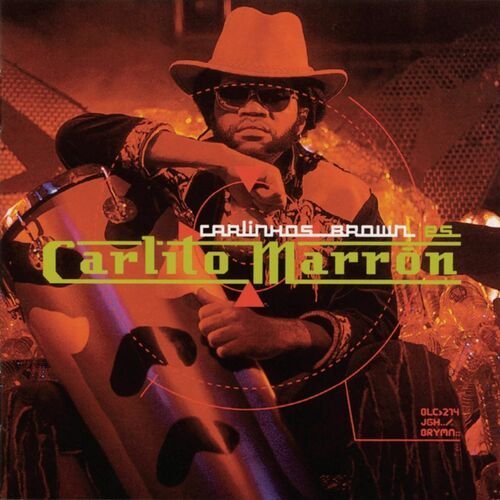 Carlinhos Brown Es Carlito Marron de Carlinhos Brown — portada