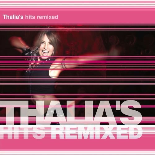 Thalia's Hits Remixed