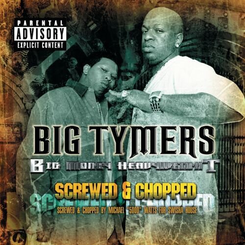 Big Money Heavyweight (Chopped & Screwed)