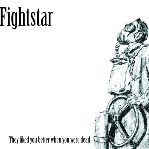 They Liked You Better When You Were Dead