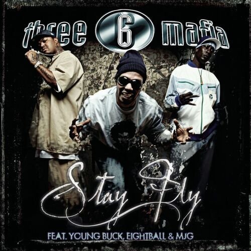 Stay Fly (4 Pack) (feat. Young Buck & 8Ball & MJG)