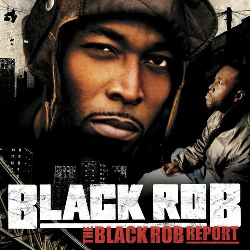 The Black Rob Report (Amended Version U.S. Version)