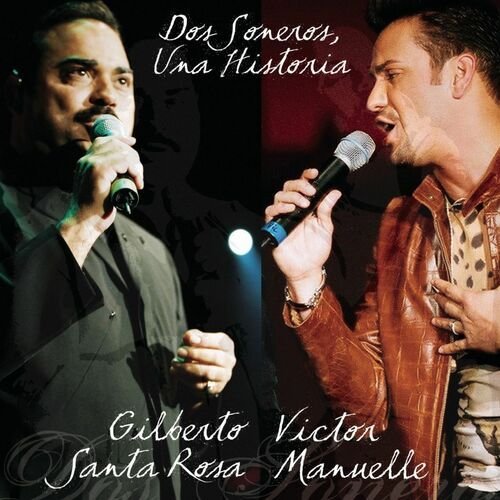 Dos Soneros... Una Historia