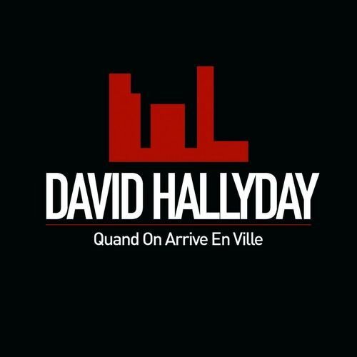 Quand On Arrive En Ville