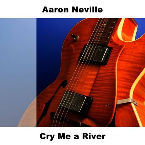 Cry Me a River