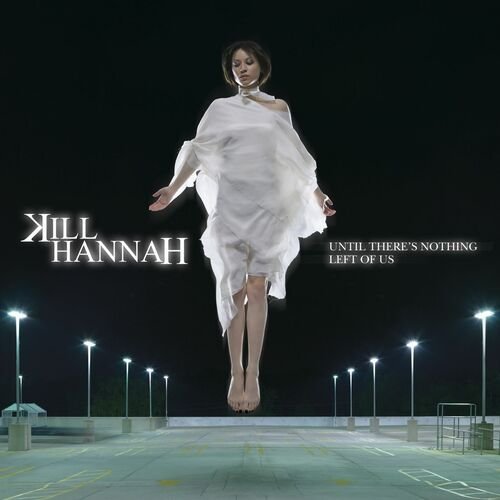 Until There's Nothing Left Of Us (U.S. Release)