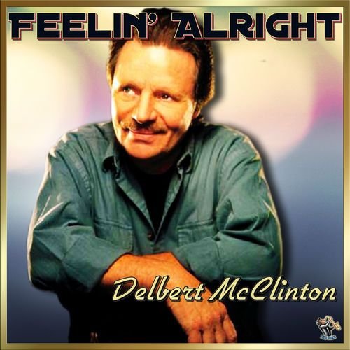 Feelin' Alright