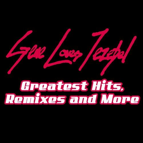 Greatest Hits, Remixes & More