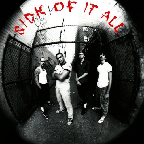 Sick Of It All