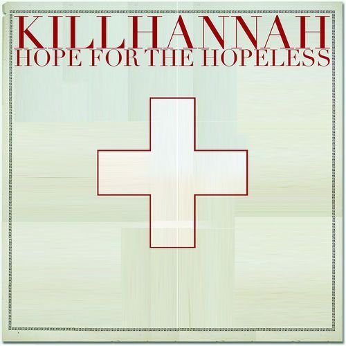 Hope for the Hopeless