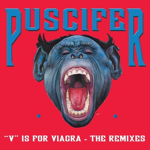"V" Is For Viagra, the Vagina Remixes