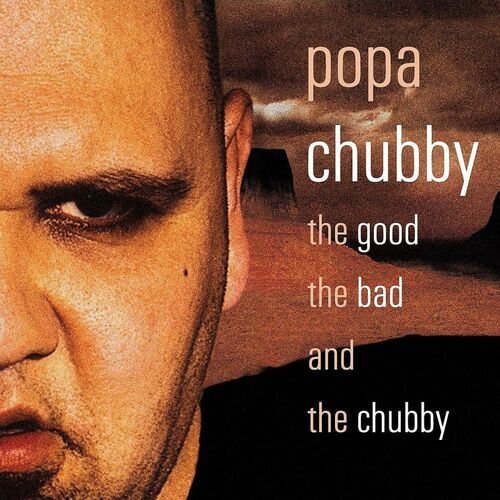 The Good the Bad and the Chubby