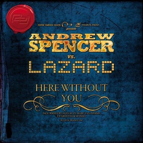 Here Without You (The Remixes)