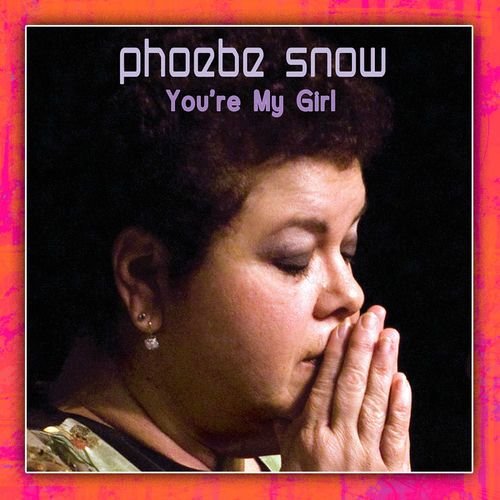 You're My Girl (2008/Live At Woodstock)