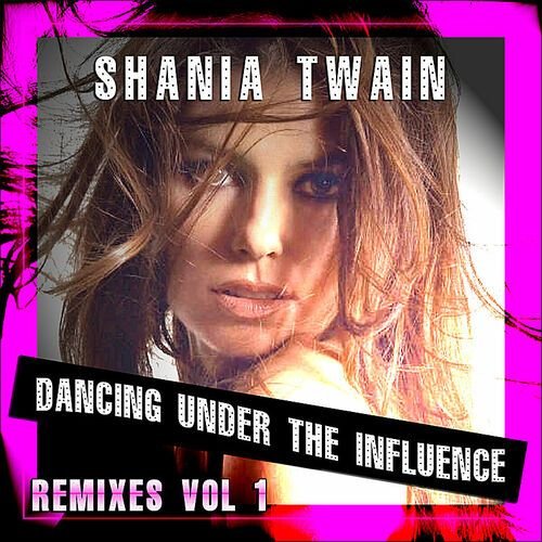 Dancing Under the Influence (Remixes Vol.1)