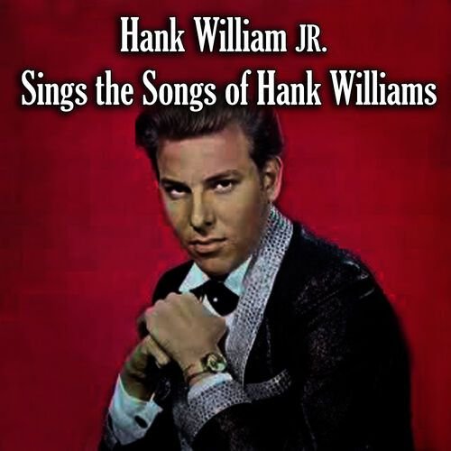 Sings the Songs of Hank Williams