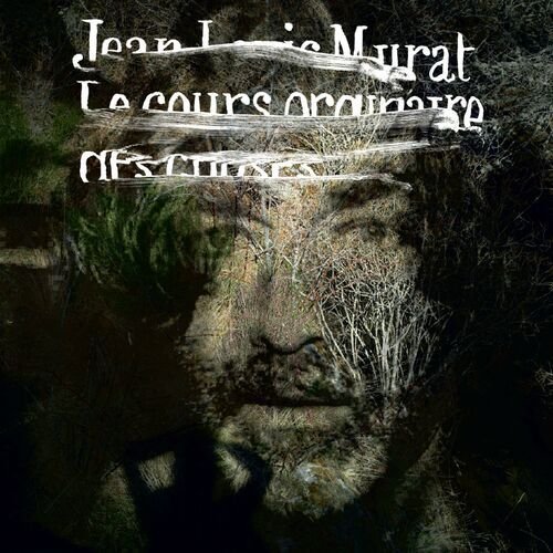 Le cours ordinaire des choses (Version Remasterisée)