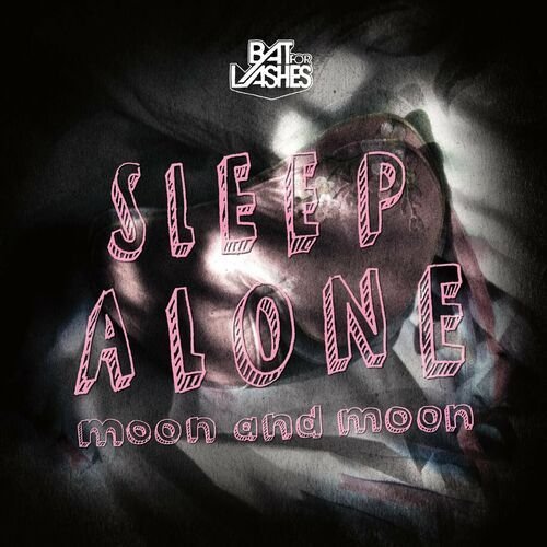 Sleep Alone / Moon and Moon