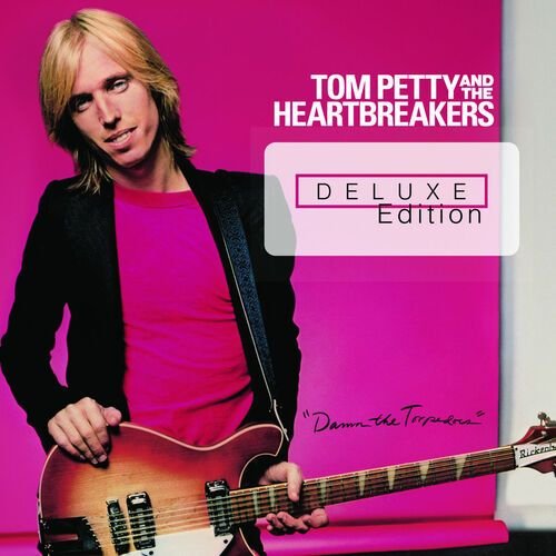 Damn The Torpedoes (Deluxe Edition)