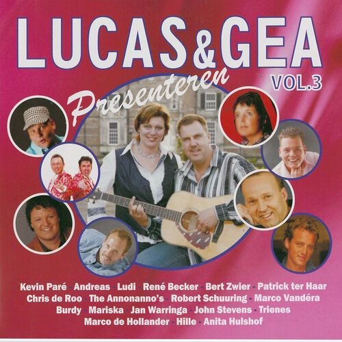 Lucas & Gea Presenteren - Vol. 3