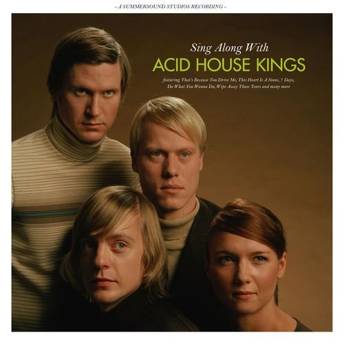 Sing Along with Acid House Kings