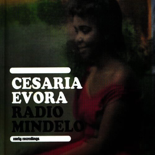 Radio Mindelo: Early Recordings