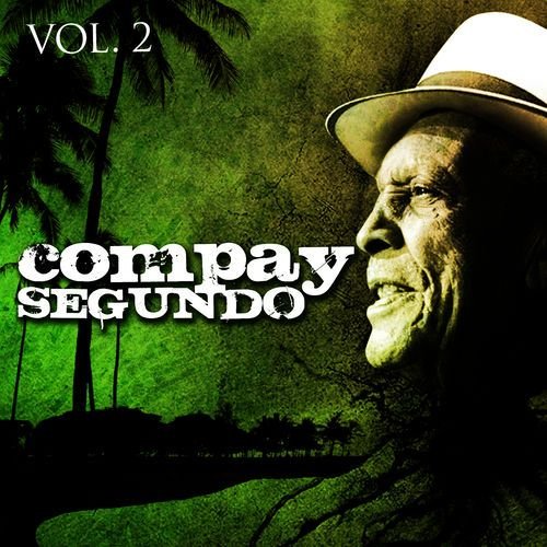 Compay Segundo. Vol. 2