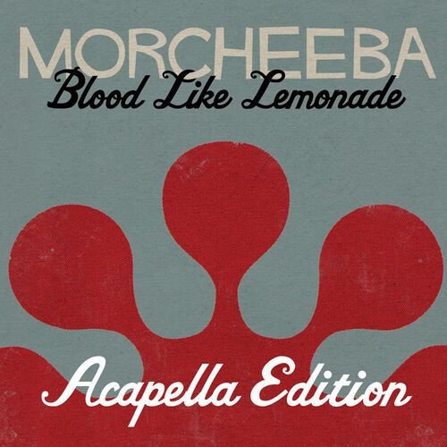 Blood Like Lemonade (Acapella Version) (Acapella Version)