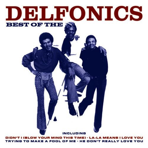 Best Of The Delfonics