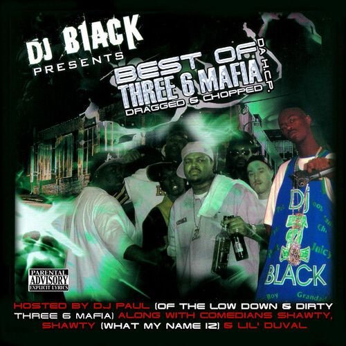 The Best of Three 6 Mafia