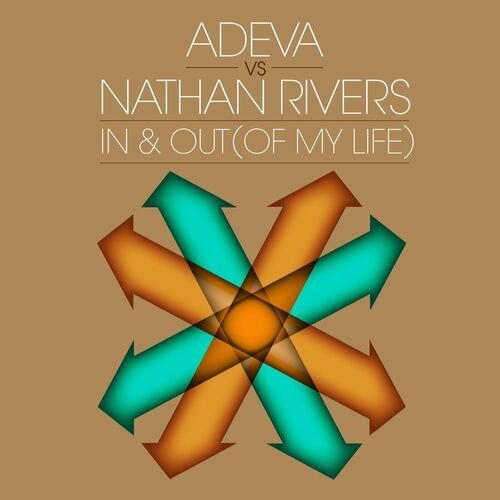 Adeva vs. Nathan Rivers - In & Out (Of My Life)