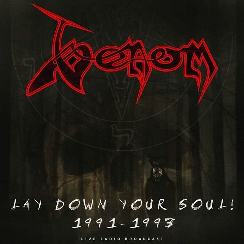 Lay Down Your Soul! Live 1991-1993 (live)