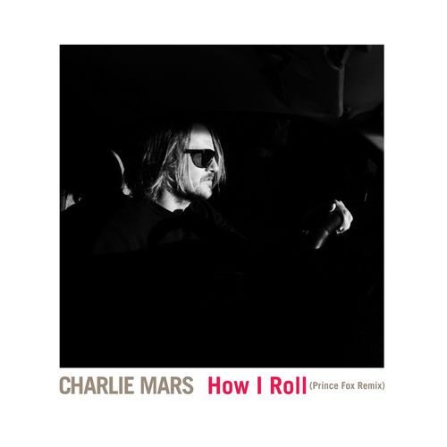 How I Roll (Prince Fox Remix)