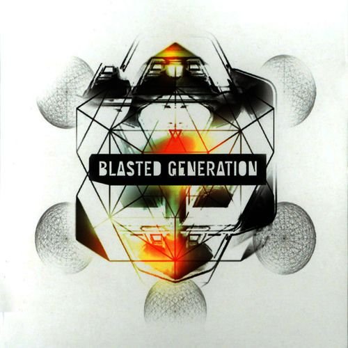 Blasted Generation