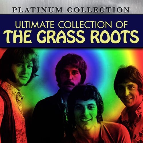 Ultimate Collection of The Grass Roots