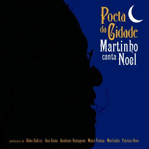 Poeta da Cidade - Martinho canta Noel
