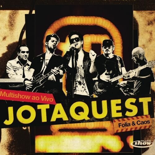 Multishow ao Vivo - Jota Quest - Folia & Caos