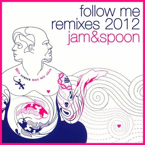 Follow Me! [Remixes 2012]