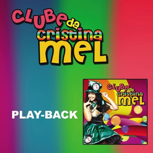 Clube da Cristina Mel (Playback)